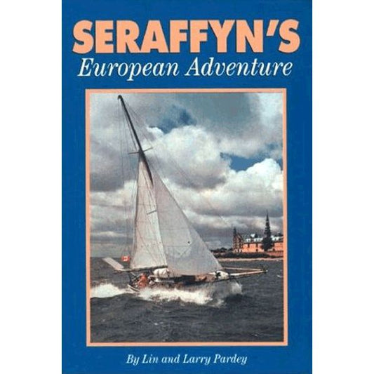 Seraffyn's European Adventure
