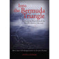 Into the Bermuda Triangle (PB) Pursuing the Truth Behind the World's Greatest Mystery
