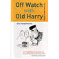 Off Watch with Old Harry