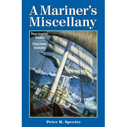 A Mariner's Miscellany