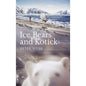 Ice Bears and Kotick