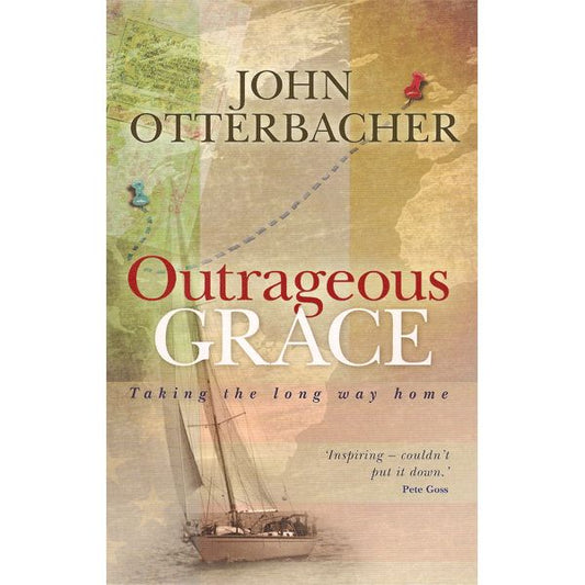 Outrageous Grace