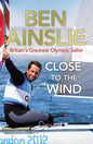 Ben Ainslie: Close To The Wind - Paperback