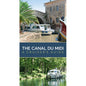 The Canal Du Midi: A Cruiser's Guide