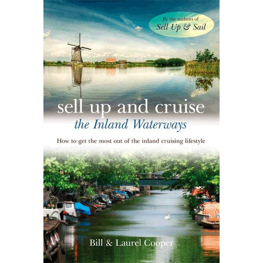 Sell Up And Cruise The Inland Waterways