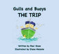 Gulls and Buoys - THE TRIP