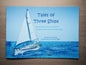 Tales of Three Ships - Book 1