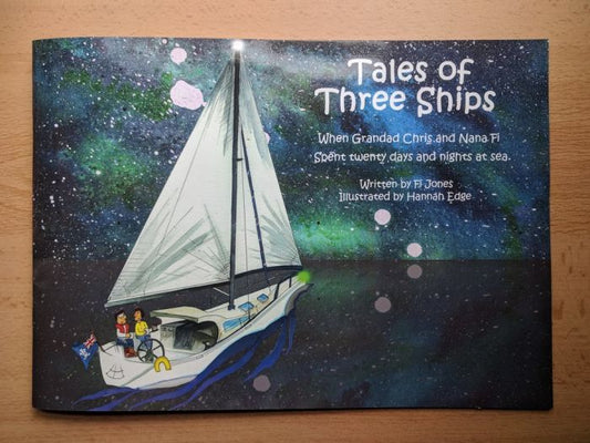 Tales of Three Ships - Book 2