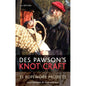 Des Pawson's Knot Craft