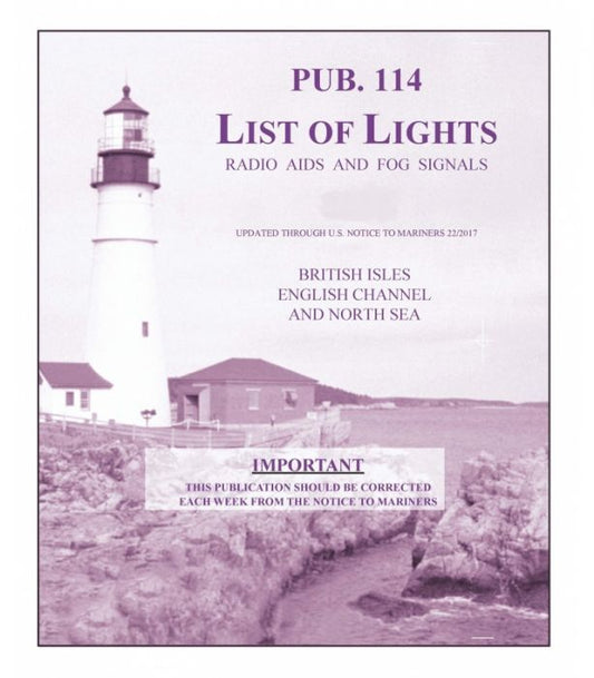 Pub. 114 List of Lights - British Isles, English Channel and North Sea