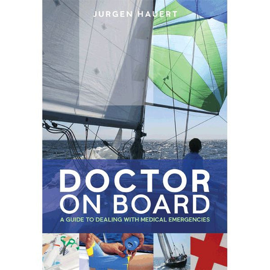 Doctor on Board: A Guide To Dealing With Medical Emergencies