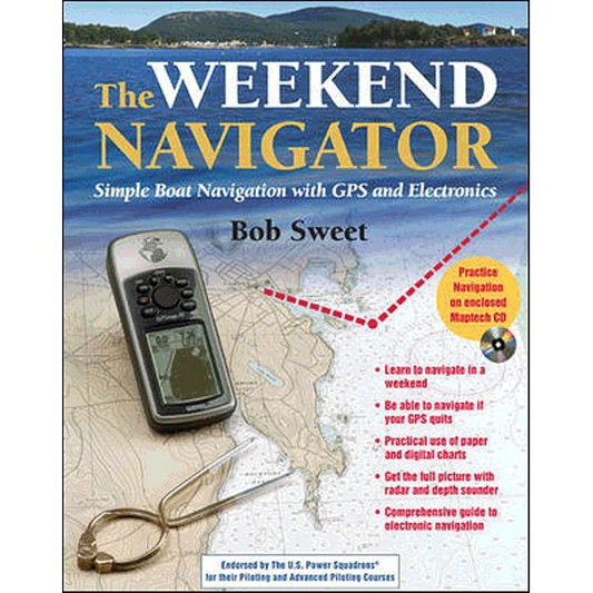 The Weekend Navigator: Simple Boat Navigation with GPS and Electronics