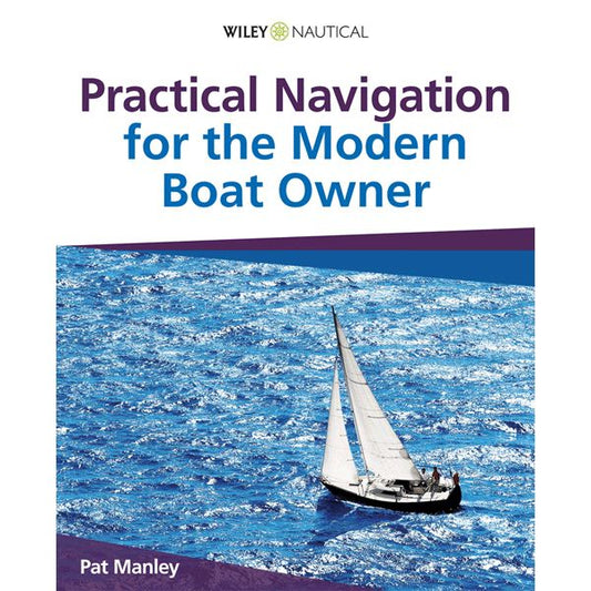 Practical Navigation for the Modern Boat Owner