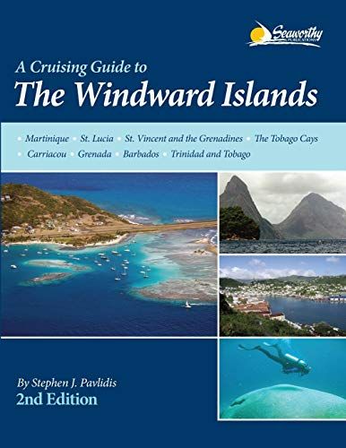 A Cruising Guide to the Windward Islands - Pavlidis
