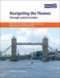 Navigating the Thames Through Central London