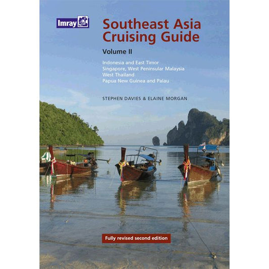 Southeast Asia Cruising Guide - Volume II