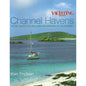 Channel Havens: Secret Inlets & Secluded Anchorages of the Channel