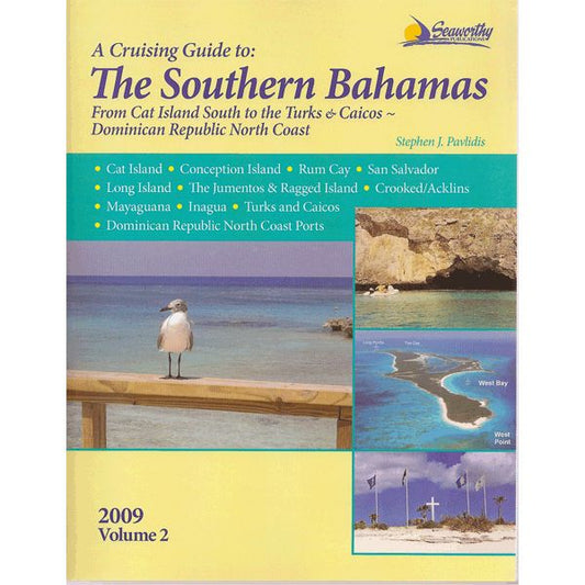 Cruising Guide to Southern Bahamas: From Cat Island South to the Turks & Caicos