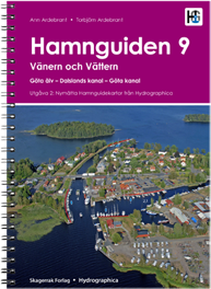 Hamnguiden 9: Göta kanal med Vänern och Vättern