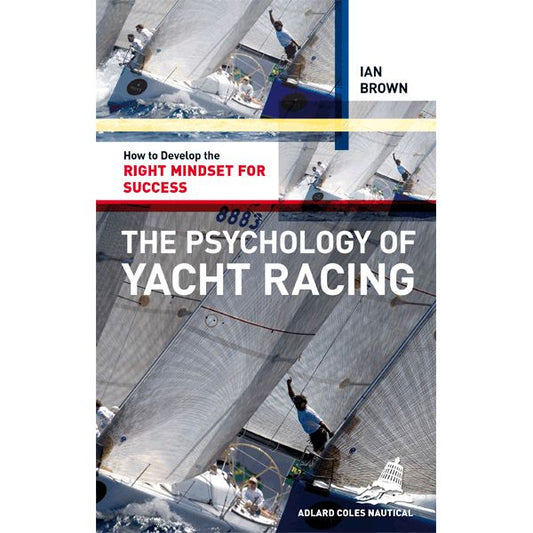 The Psychology of Sailing
