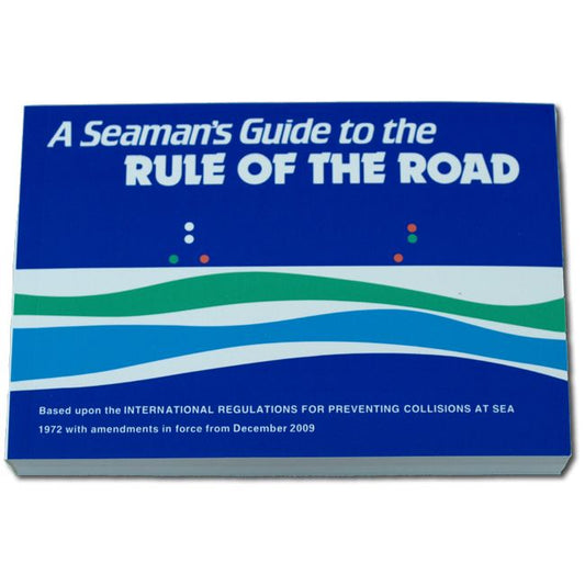 A Seaman's Guide to the Rule of the Road