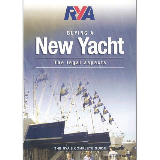 G10 RYA Buying a New Yacht - The Legal Aspects