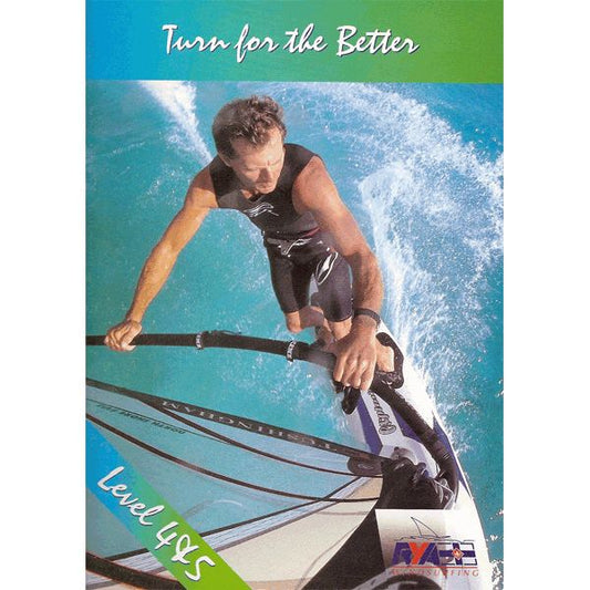 Turn for the Better - Levels 4 & 5 (Windsurfing)