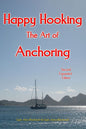 Happy Hooking The Art of Anchoring