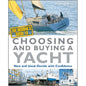 The Insider's Guide To Choosing And Buying A Yacht