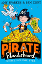 Pirate Blunderbeard: Worst. Pirate. Ever.