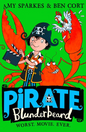 Pirate Blunderbeard: Worst. Pirate. Ever.